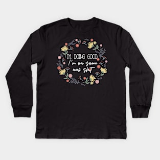 Retro I'm On Some New Shit Funny Gifts Kids Long Sleeve T-Shirt